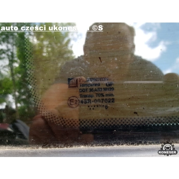 SZYBA KAROSERYJNA MAŁA TRÓJKĄT LEWY TYŁ OPEL ZAFIRA B