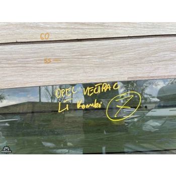 SZYBA BOCZNA DRZWI LEWY TYŁ PRZYCIEMNIONA OPEL VECTRA C KOMBI