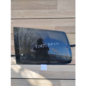 SZYBA KAROSERYJNA PRAWA UCHYLNA FORD GALAXY MK1 PRZYCIEMNIONA